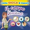 Le mele canterine - Canta gioca & impara: il corpo umano (Il booklet contiene i testi, giochi e racconti)